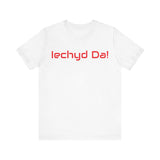 Tⓗe Cymru Design 'Iechyd Da!' Unisex Jersey Short Sleeve Tee